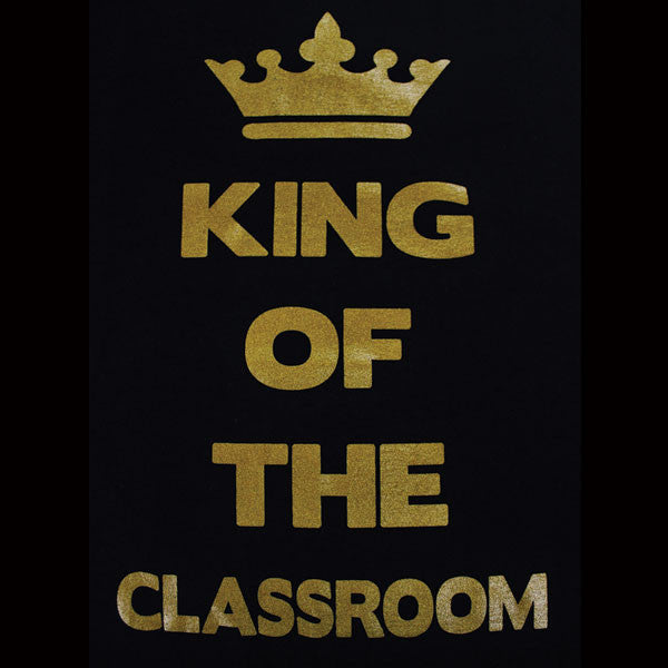 King of the Classroom